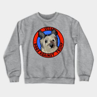 DOGS AGAINST TRUMP - VEDA Crewneck Sweatshirt